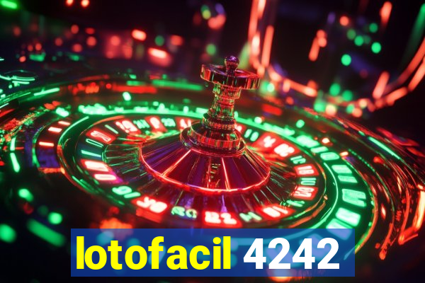 lotofacil 4242